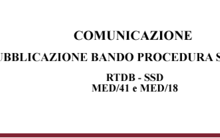 Notice of publication of the call for selection procedure n. 2 RTDB posts - SSD MED / 41, MED / 18 - Conc. 2020RTDB031