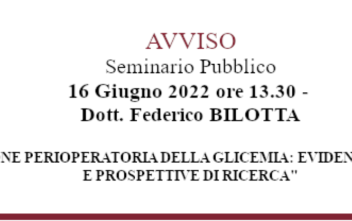 Seminario Pubblico - Dr. Federico BILOTTA